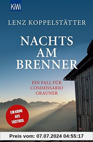 Nachts am Brenner: Ein Fall für Commissario Grauner (Commissario Grauner ermittelt, Band 3)